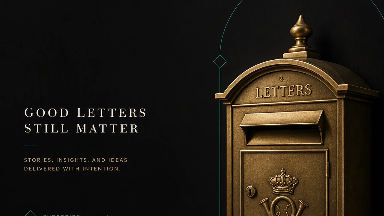 Boîte aux lettres en bronze sur fond noir avec inscription \"GOOD LETTERS STILL MATTER\".