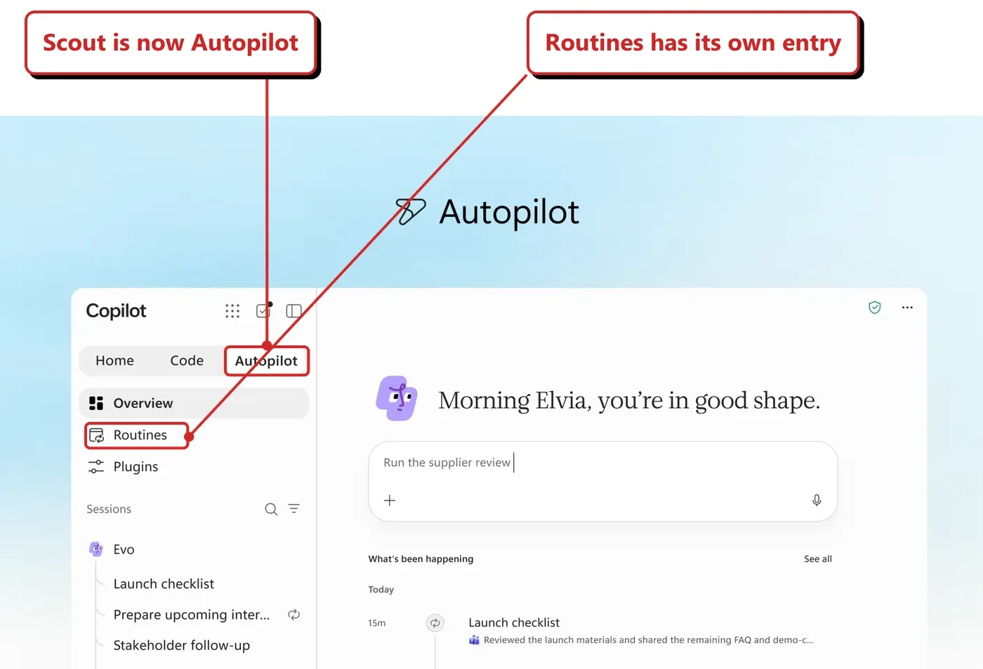 Official Microsoft launch image of Autopilot, with my red highlights. Scout is now Autopilot points to the selected Autopilot tab; Routines has its own entry points to the Routines navigation item below Overview. Plugins, the greeting Morning Elvia, you're in good shape, and a supplier-review prompt are also visible.