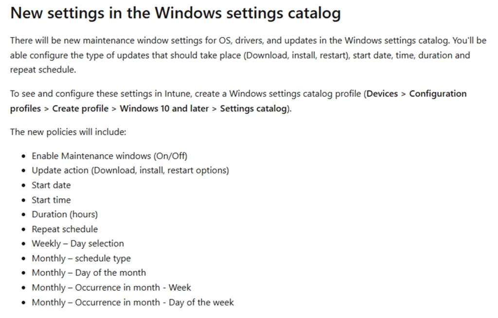 new setting in the settings catalog: Maintenance Window